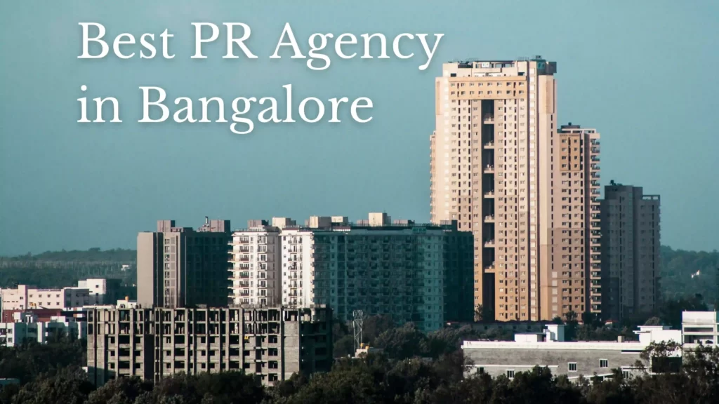 Best PR Agency in Bangalore