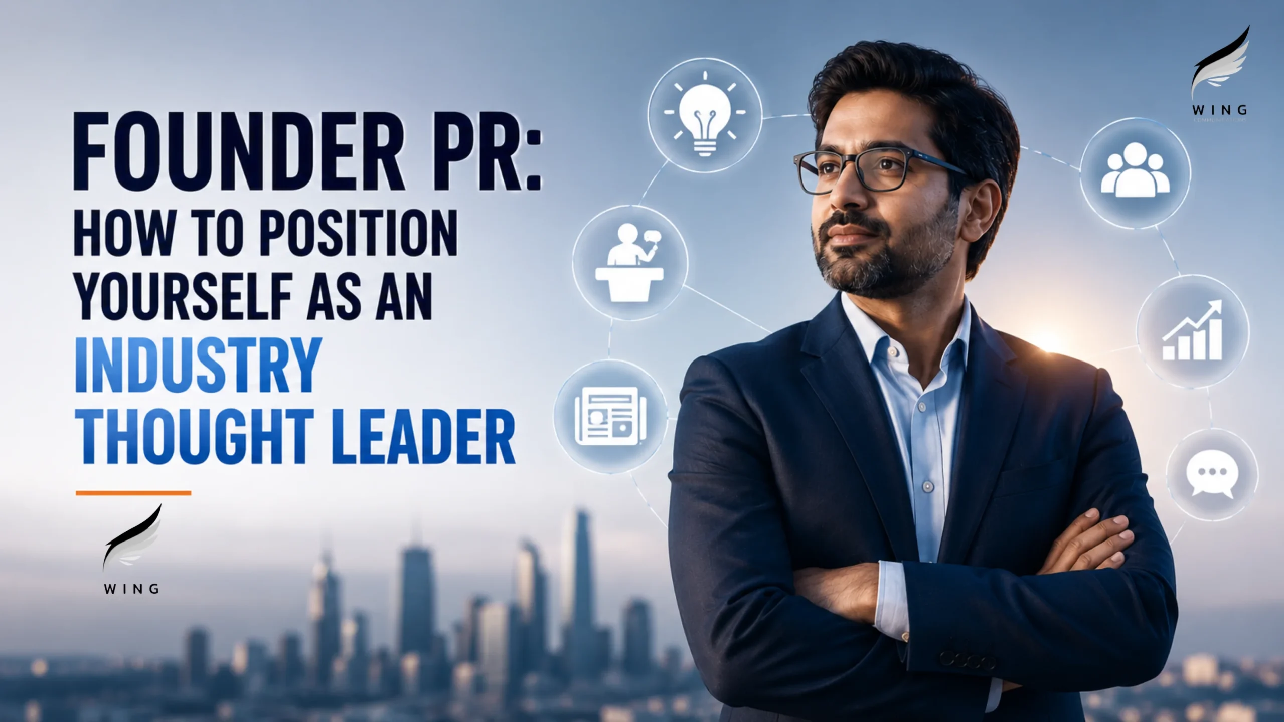 Founder PR strategy for building industry thought leadership and authority