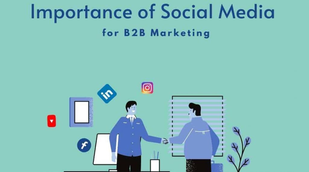 Importance of social media for B2B marketing